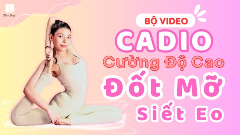 Bộ Video Cardio Cường Độ Cao Đốt Mỡ Siết Eo